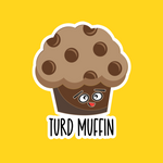 Turd Muffin Sassy Sticker