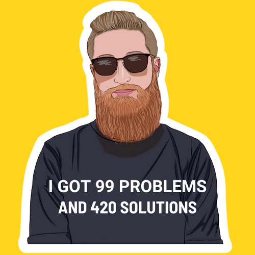 99 Problems Weed Sticker